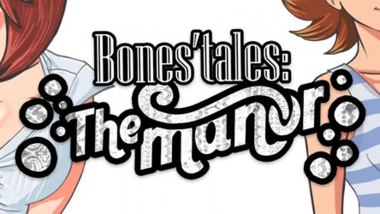 best of Tales part 5 bones the manor