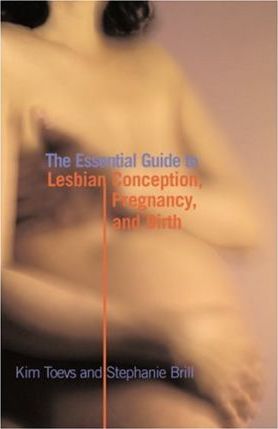 Zena reccomend Guide to lesbian conception pregnancy and birth
