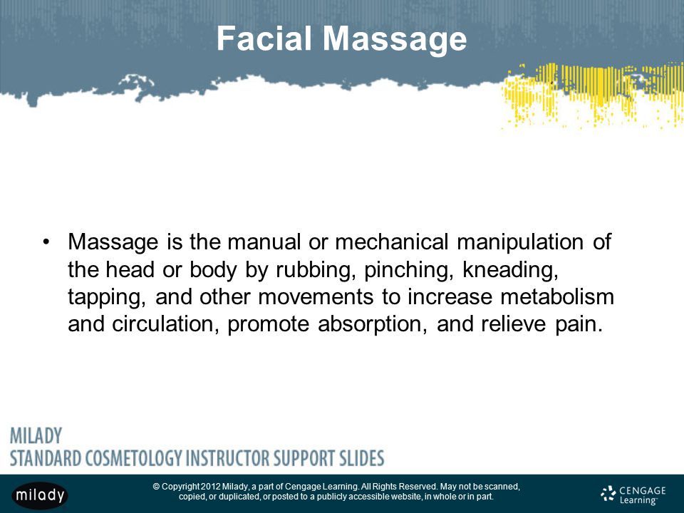 Facial massage manipulations Milady Standard Chapter 16-Facial Massage