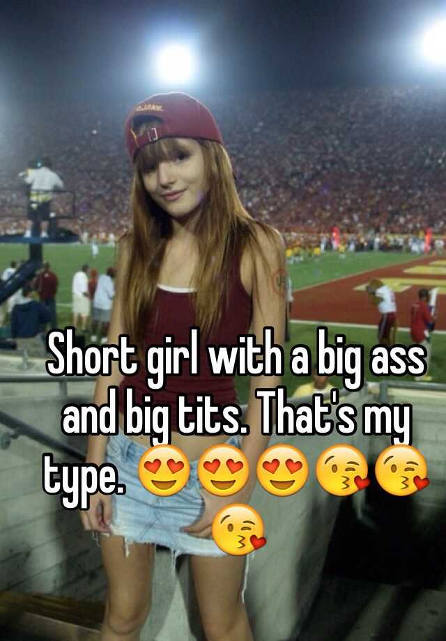 Short girl huge ass