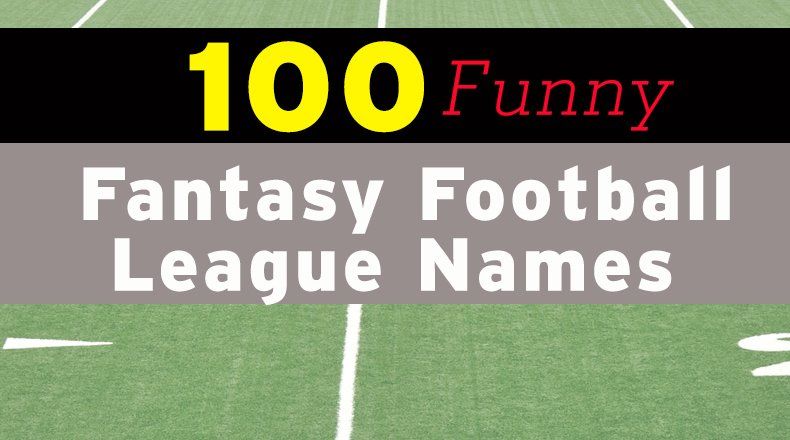 Comet reccomend football fantasy Funny girls team names