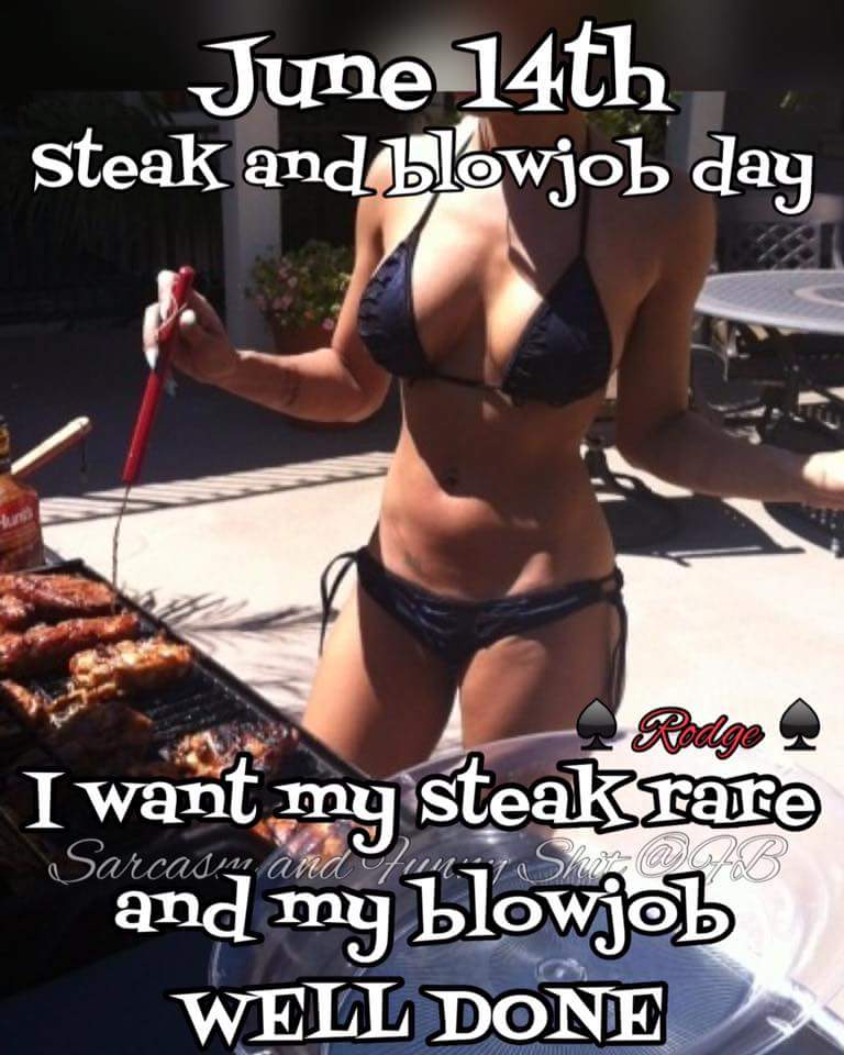 Snow C. reccomend Steak and blow job day march 10