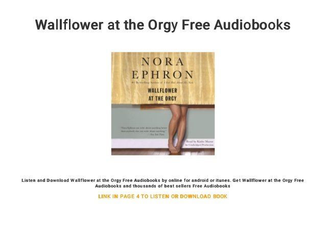 Cirrus reccomend Nora ephron wallflower at the orgy