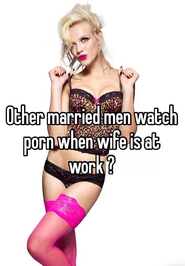 best of Men porn watch married Why