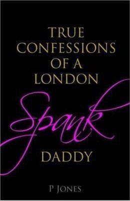 best of Spank a daddy of Confessions