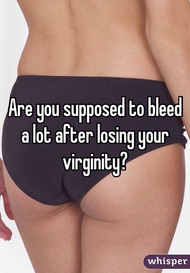 Is it normal to bleed after losing your virginity