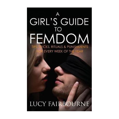 Earthshine reccomend Girls guide to femdom