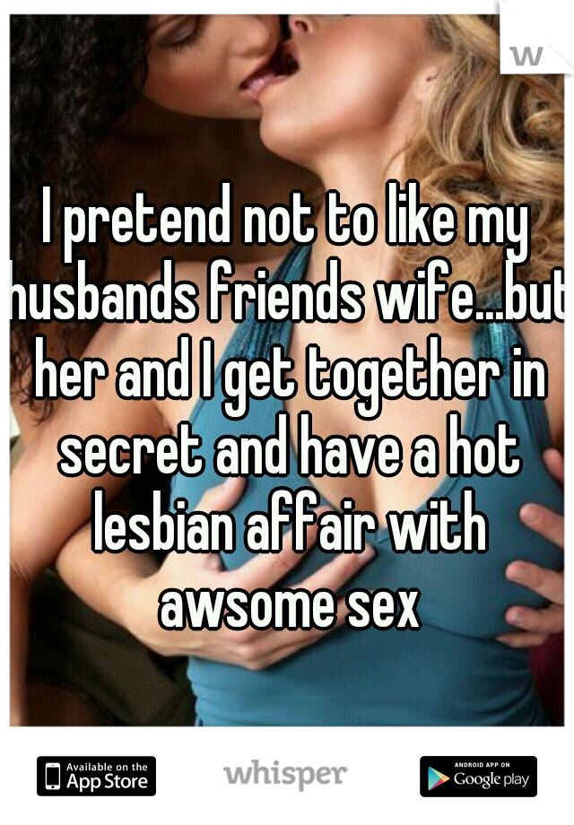 Lesbian secret wife