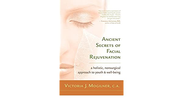 Mooch reccomend Ancient facial rejuvenation secret