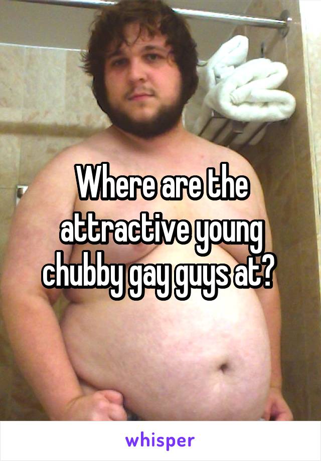 Chubby gay dude