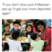 Dirty mexican asshole
