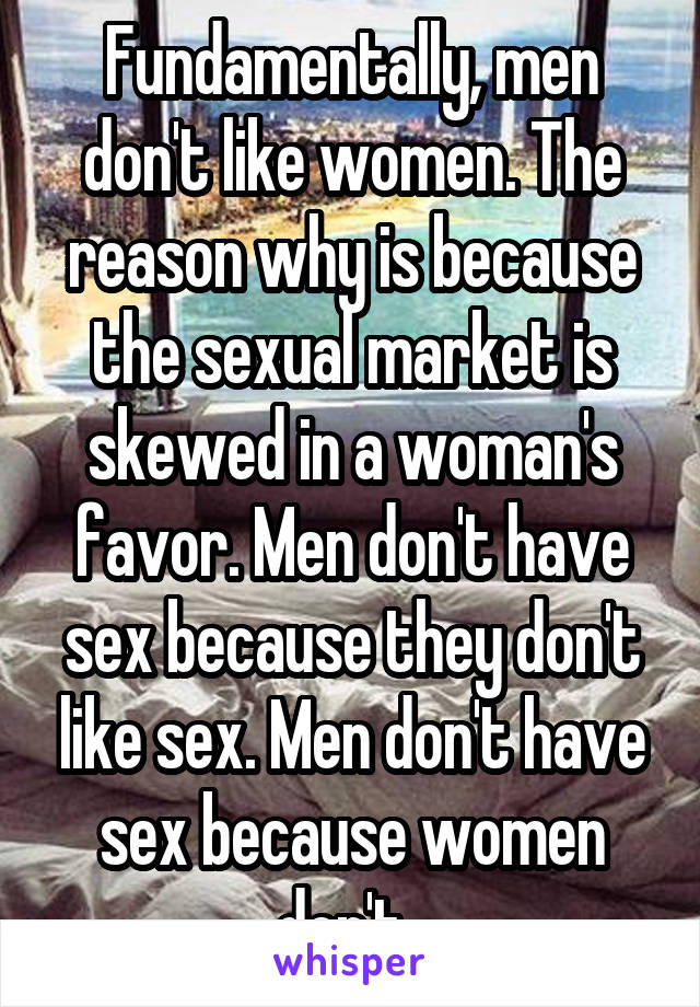 best of Women don like sex t Why