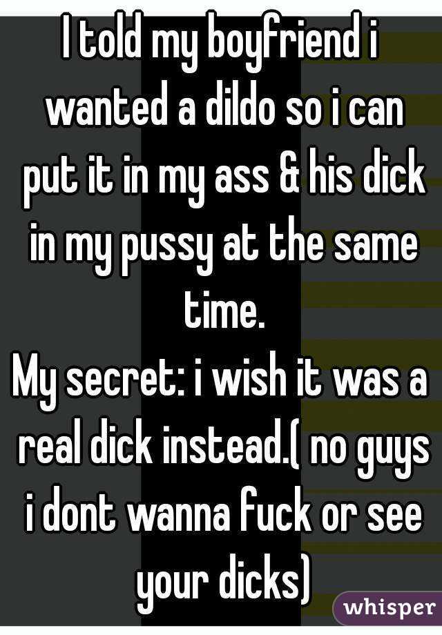 Dildos put my dick in