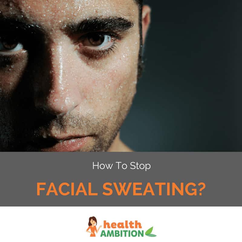 Stop facial sweating