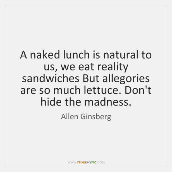 best of To us naked lunch A is natural