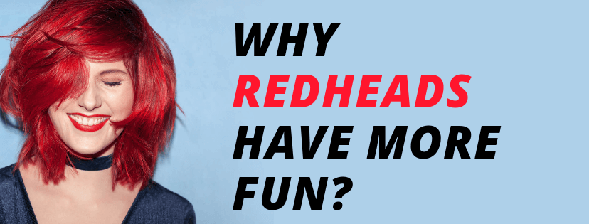 Fun have more redhead