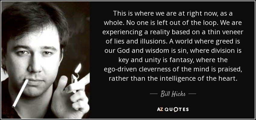 best of Hicks Funny quotes bill