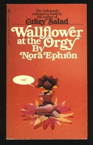 Snicker recommend best of at the ephron wallflower orgy Nora