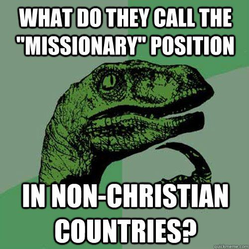 best of Do they missionary position call it Why